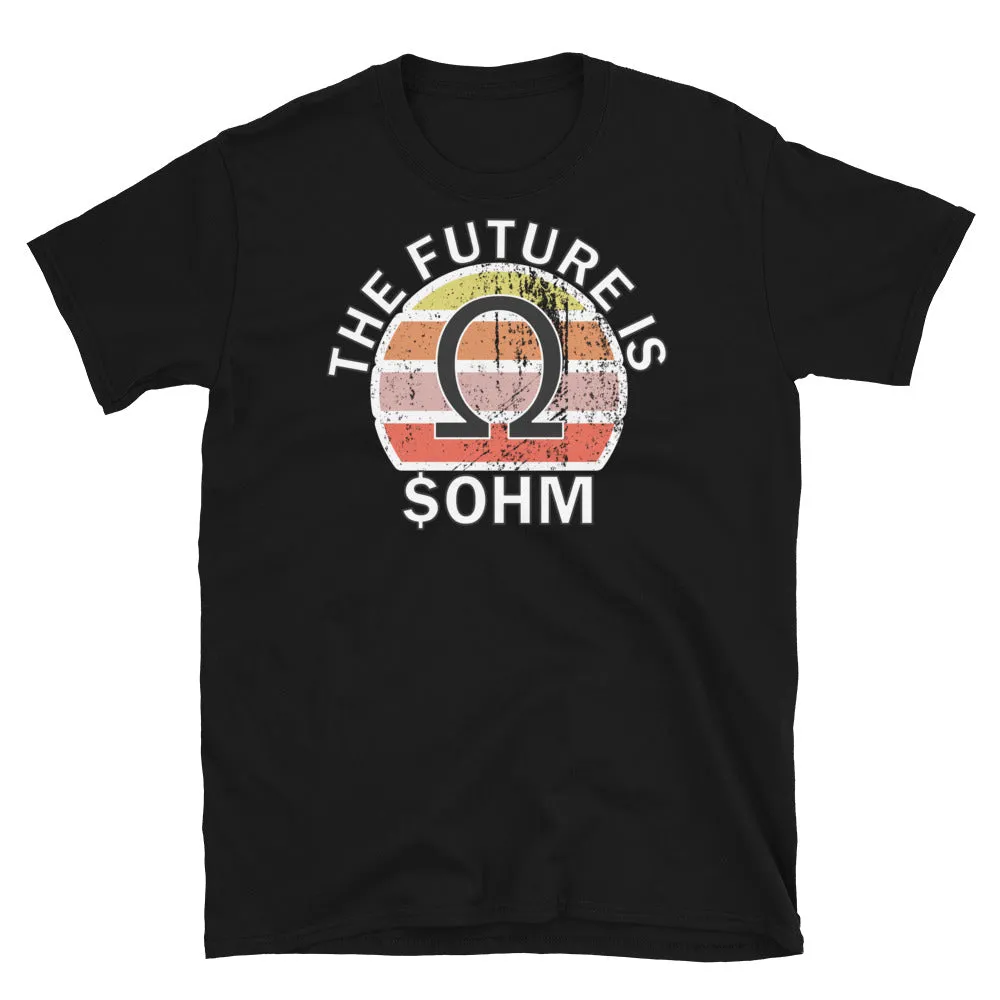 Crypto Currency T-Shirt | $OHM